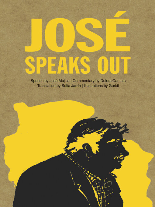 Title details for José Speaks Out by José Mujica - Available